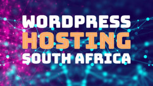 wordpress hosting south africa